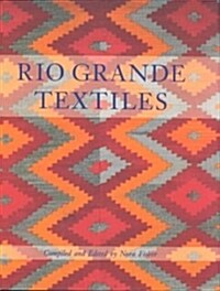 Rio Grande Textiles (Paperback, Subsequent)