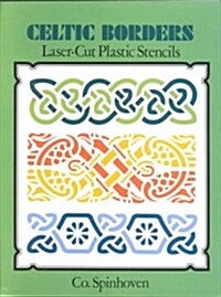 Celtic Borders Laser-Cut Plastic Stencils (Paperback)