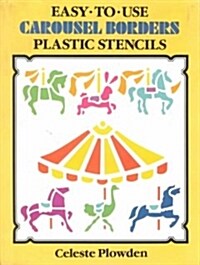 Easy-To-Use Carousel Borders Plastic Stencils (Paperback)