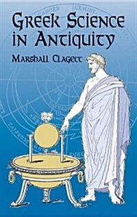 Greek Science in Antiquity (Paperback)