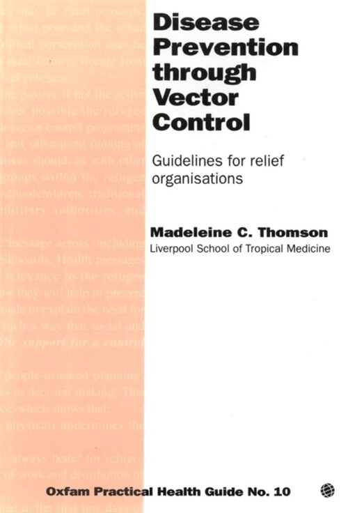 Disease Prevention Through Vector Control : Guidelines for relief organizations (Paperback)