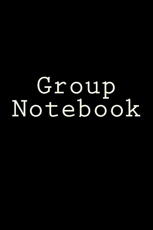 Group Notebook: Writing Journal (Paperback)