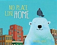 No Place Like Home (Hardcover)