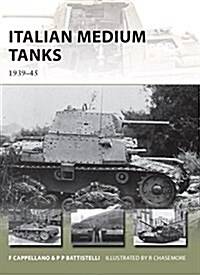 Italian Medium Tanks : 1939–45 (Paperback)