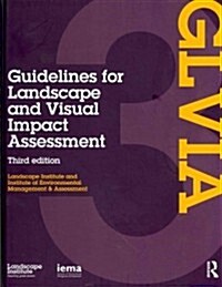 Guidelines for Landscape and Visual Impact Assessment (Hardcover, 3 ed)