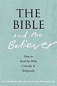 The Bible and the Believer (Hardcover)