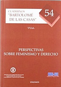 Perspectivas sobre feminismo y derecho / Perspectives on Feminism and rights (Paperback)
