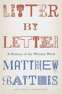 Palimpsest : a history of the written word First edition