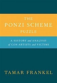 The Ponzi Scheme Puzzle (Hardcover)