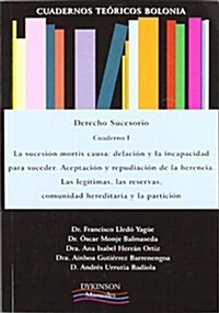 Cuadernos Teoricos Bolonia. Derecho sucesorio / Bolonia theoretical notebooks. Inheritance Law (Paperback)