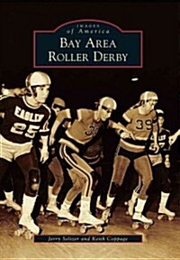 Bay Area Roller Derby (Paperback)