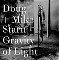 Doug and Mike Starn: Gravity of Light (Hardcover, New)
