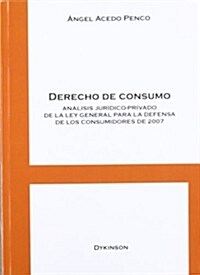 Derecho de consumo / Consumer law (Paperback)