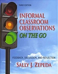 Informal Classroom Observations On the Go : Feedback, Discussion and Reflection (Paperback, 3 ed)