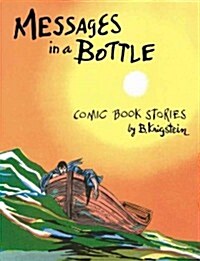 Messages in a Bottle: Comic Book Stories by B. Krigstein (Paperback)
