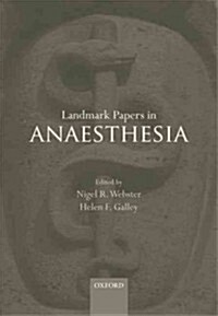 Landmark Papers in Anaesthesia (Hardcover, New)