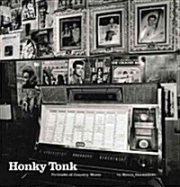Honky Tonk: Portraits of Country Music (Hardcover, Revised)