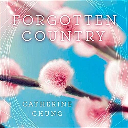 Forgotten Country Lib/E (Audio CD)