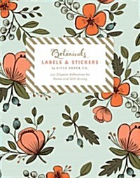Botanicals Labels & Stickers: 150 Elegant Adhesives for Home and Gift-Giving (Other)