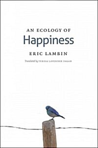 An Ecology of Happiness (Hardcover, Translation)
