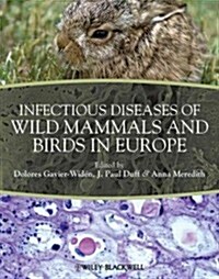 Infectious Diseases of Wild Mammals and Birds in Europe (Hardcover)