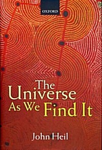 The Universe As We Find It (Hardcover)