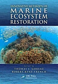 Innovative Methods of Marine Ecosystem Restoration (Hardcover, New)