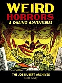 Weird Horrors & Daring Adventures (Hardcover)
