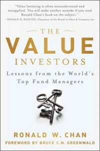 The Value Investors: Lessons from the World's Top Fund Managers (Hardcover)