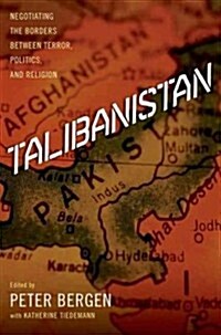 Talibanistan: Negotiating the Borders Between Terror, Politics, and Religion (Paperback)