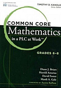 Common Core Mathematics in a Plc at Worka Cents, Grades 6a 8 (Paperback)
