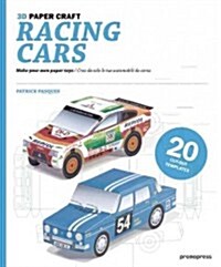 3D Paper Craft Racing Cars: Make Your Own Paper Toys/Crea Da Solo Le Tue Automobili Da Corsa (Hardcover)