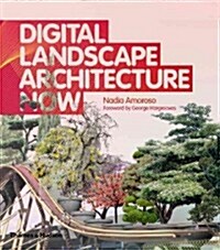 Digital Landscape Architecture Now (Hardcover, New)