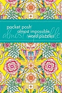 Pocket Posh Almost Impossible Word Puzzles (Paperback)