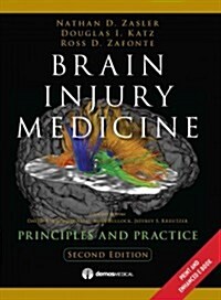 Brain Injury Medicine with Access Code: Principles and Practice (Hardcover, 2)