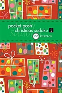 Pocket Posh Christmas Sudoku 3: 100 Puzzles (Paperback)