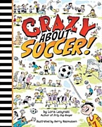 Crazy about Soccer! (Paperback)
