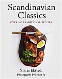 Scandinavian Classics: Over 100 Traditional Recipes (Hardcover)
