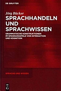 Sprachhandeln Und Sprachwissen (Hardcover)