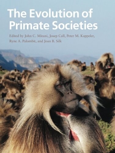 The Evolution of Primate Societies (Paperback)