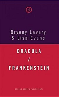 Dracula and Frankenstein : Two Horror Plays (Paperback)