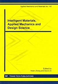 Intelligent Materials, Applied Mechanics and Design Science (Paperback)