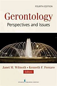 Gerontology: Perspectives and Issues (Paperback, 4)