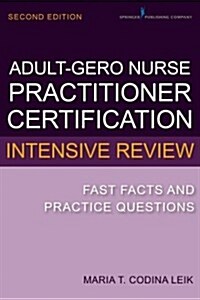 [중고] Adult-Gerontology Nurse Practitioner Certification Intensive Review: Fast Facts and Practice Questions (Paperback, 2)