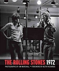 The Rolling Stones 1972 (Hardcover)
