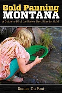 Gold Panning Montana (Paperback)