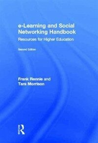 E-learning and social networking handbook : resources for higher education 2nd ed
