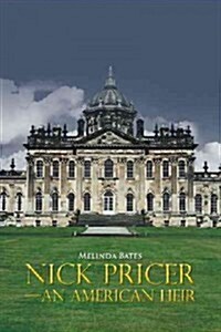 Nick Pricer-An American Heir (Hardcover)