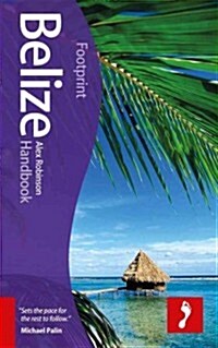 Belize Footprint Handbook (Hardcover, New ed)
