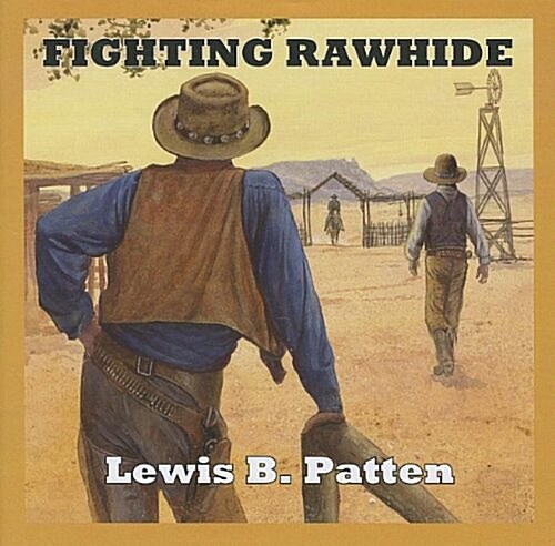 Fighting Rawhide (Audio CD)